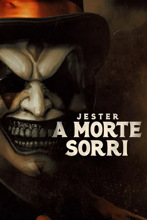 Jester: A Morte Sorri Torrent (2023) Dual Áudio 5.1