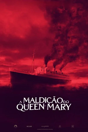 A Maldição do Queen Mary Torrent (2023) Dual Áudio 5.1