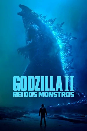 Godzilla II: Rei dos Monstros Torrent (2019) Dual Áudio 5.1
