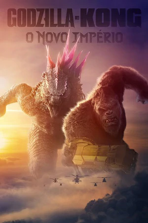 Godzilla e Kong: O Novo Império Torrent Dublado (2024)