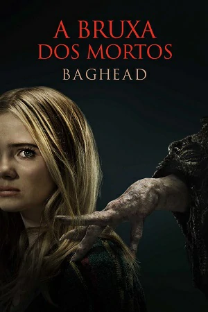 Baghead: A Bruxa dos Mortos Torrent (2024)